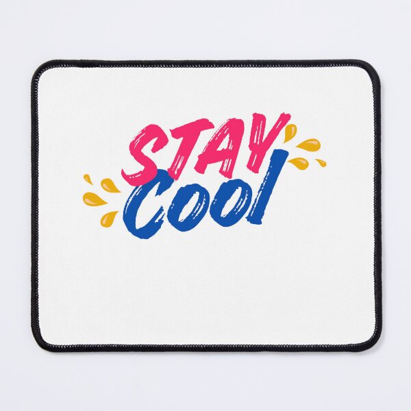 Item preview, Stay cool designed and sold by TeeCampusIndia.