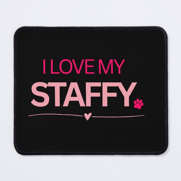 Item preview, I love my Staffy designed and sold by GraphicTeeHubs.
