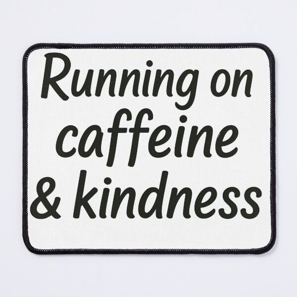Item preview, ☕ Running on Caffeine & Kindness – Funny minimalist t-shirt for coffee and good mood lovers designed and sold by MINIMA.LIGN.