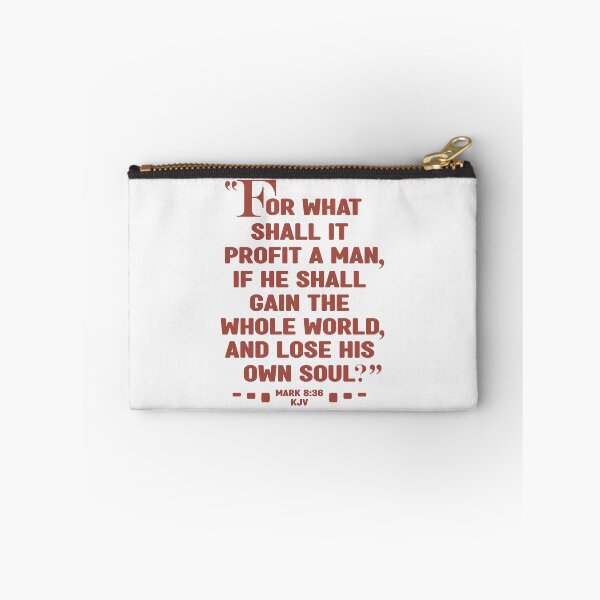 Item preview, For What Shall It Profit A Man, If He Shall Gain The Whole World, And Lose His Own Soul? Mark 8:36 designed and sold by Angela Dow.