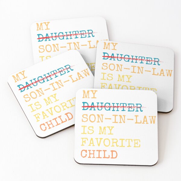 Item preview, My Son In Law Is My Favorite Child designed and sold by vibeytrendy.