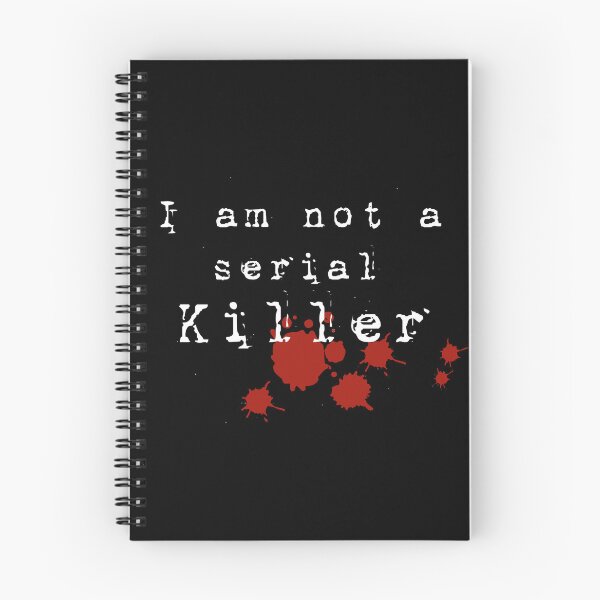 Item preview, I am not a Serial Killer designed and sold by funprints.