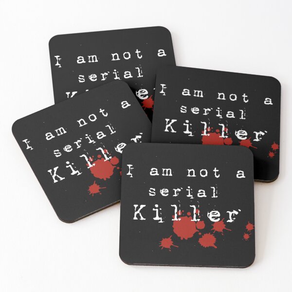 Item preview, I am not a Serial Killer designed and sold by funprints.