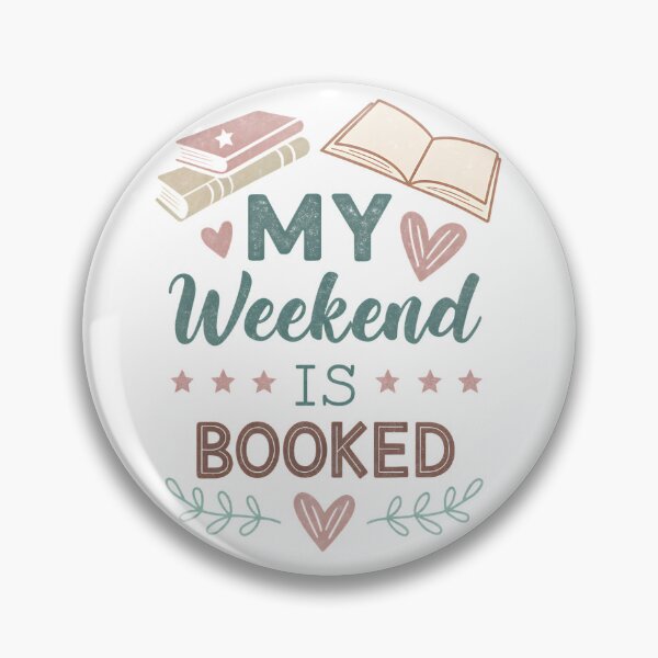 Item preview, My Weekend is Booked designed and sold by MrsBCuriosities.