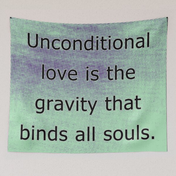 Item preview, Unconditional love is the gravity that binds all souls. designed and sold by vagar.