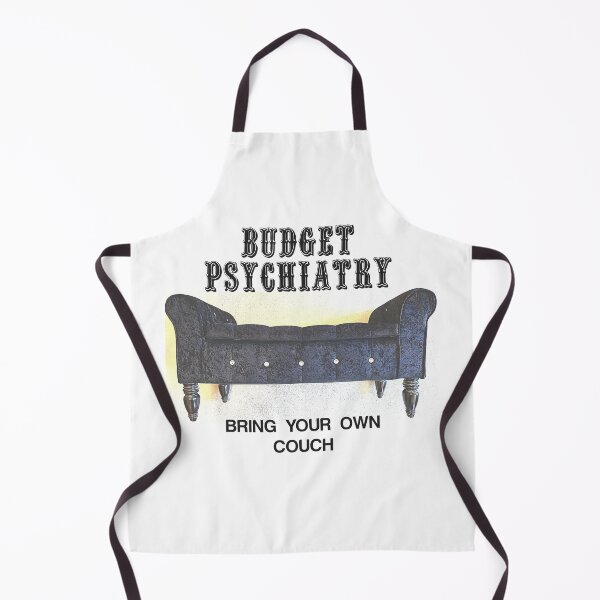 Item preview, Budget psychiatry..... bring your own couch designed and sold by smugdesigns.