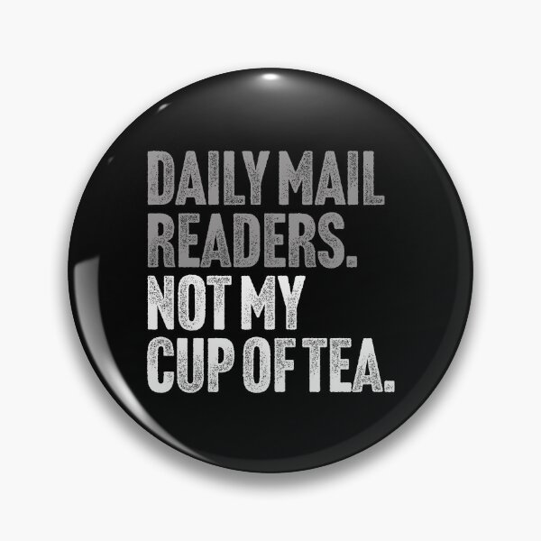 Item preview, Daily Mail Readers - Not My Cup of Tea Funny Sarcasm Silver Vintage Style Joke designed and sold by Butter Creative.