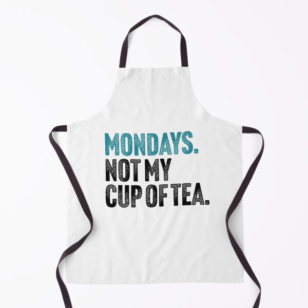 Item preview, Mondays - Not My Cup of Tea Funny Sarcasm Vintage Style Joke designed and sold by Butter Creative.