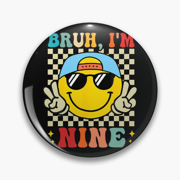 Item preview, Bruh I'M Nine 9 9Th Birthday Groovy Boys Girls 9 Years Old designed and sold by MadalynKiehn.