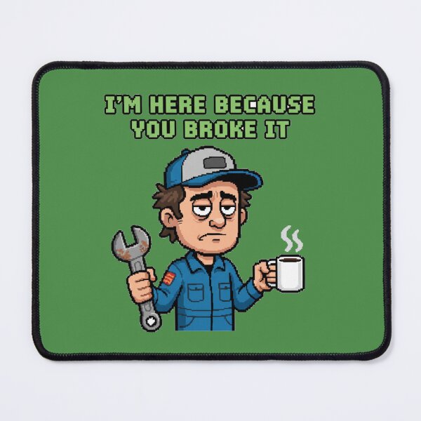 Item preview, Sysadmin You Broke It Pixel Art designed and sold by WiserShop.