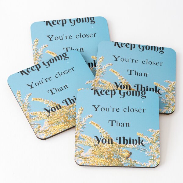 Item preview, Keep Going;You're Closer Than You Think Poster designed and sold by ThePrinterShop.
