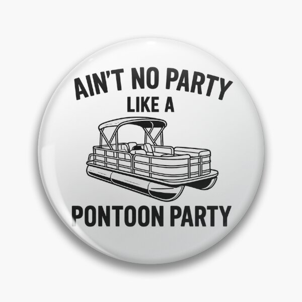 Item preview, Ain't No Party Like A Pontoon Party designed and sold by ChristinasMess.