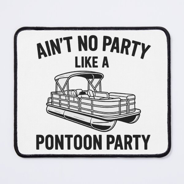 Item preview, Ain't No Party Like A Pontoon Party designed and sold by ChristinasMess.