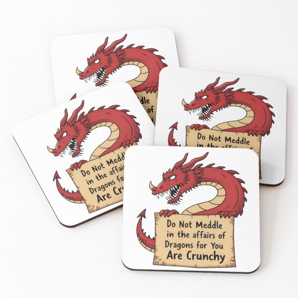Item preview, Do Not Meddle In The Affairs Of Dragons For You Are Crunchy designed and sold by DesignbyOla.