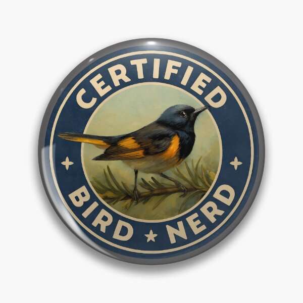 Item preview, Certified Bird Nerd – American Redstart Vintage Badge designed and sold by Brainy Bird's Place.