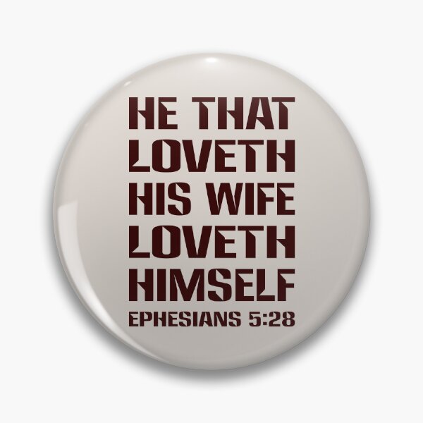 Item preview, He That Loveth His Wife Loveth Himself - Ephesians 5:28 - Christian Men Marriage Bible Verse designed and sold by Angela Dow.