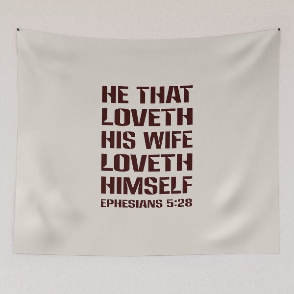 Item preview, He That Loveth His Wife Loveth Himself - Ephesians 5:28 - Christian Men Marriage Bible Verse designed and sold by Angela Dow.