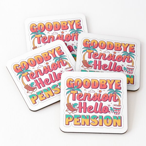 Item preview, Goodbye Tension, Hello Pension – Funny Retirement Quote designed and sold by DodgeandBurn.