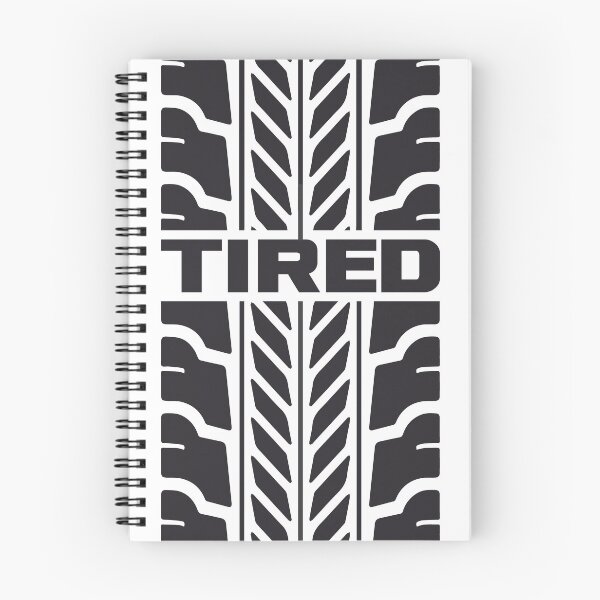 Item preview, Tired tire designed and sold by LazyDreams.