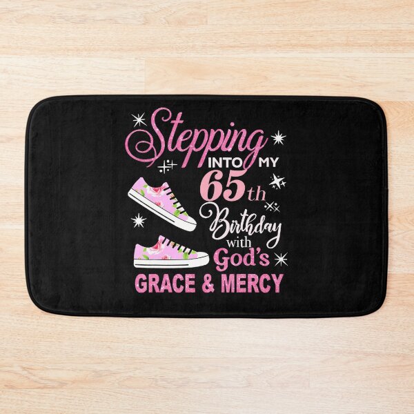Item preview, Stepping Into My 65Th Birthday With God'S Grace  Mercy designed and sold by MadalynKiehn.