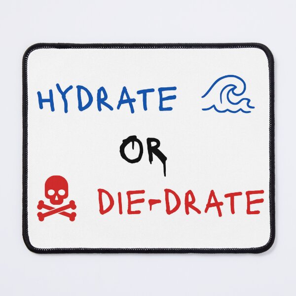 Item preview, hydrate or die-drate designed and sold by lawschoolgirlypop.