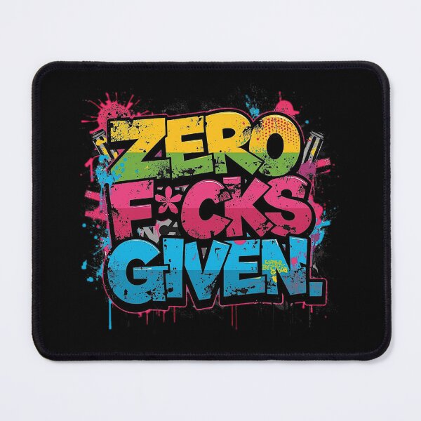 Item preview, Zero F*cks Given | Sarcastic Humor Design by Too Real Co designed and sold by TooRealCo.