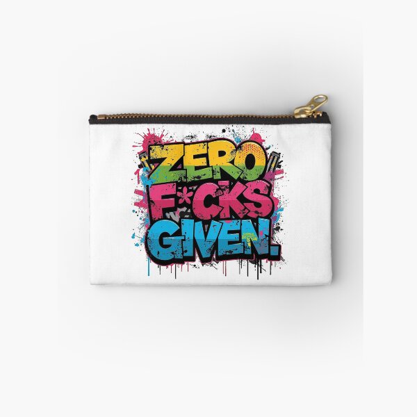 Item preview, Zero F*cks Given | Sarcastic Humor Design by Too Real Co designed and sold by TooRealCo.
