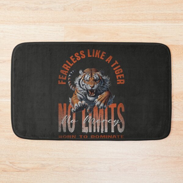 Item preview, Fearless Like a Tiger – No Limits Motivational designed and sold by HB Shirts.