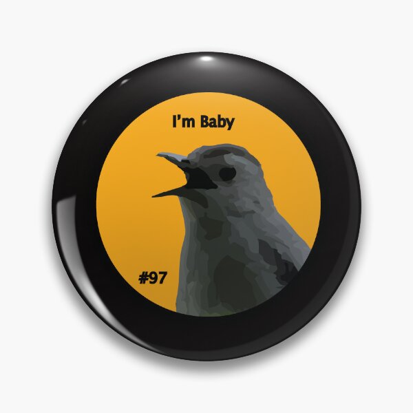 Item preview, I’m Baby – Gray Catbird designed and sold by SeguiNatura.