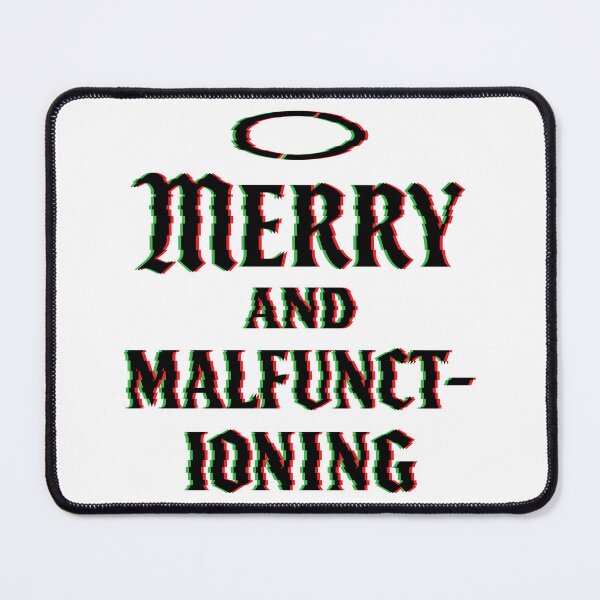 Item preview, Merry and Malfunctioning – Gothic Holiday Glitch Christmas Design designed and sold by Weasel Graphix.