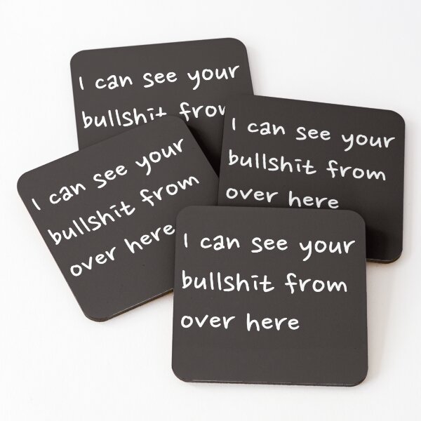 Item preview, I can see your bullshit from over here funny witty sarcastic  designed and sold by Creations by lyne.