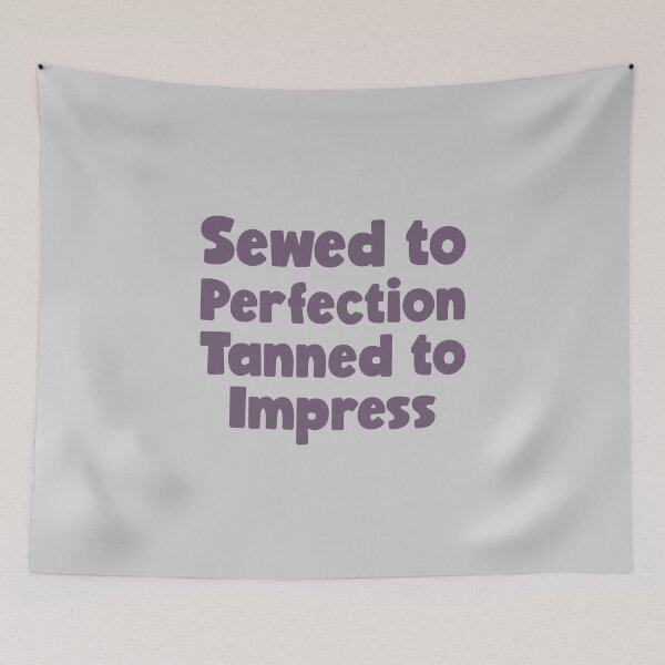 Item preview, Sewed to Perfection, Tanned to Impress - leather sewing designed and sold by TaurusC95.