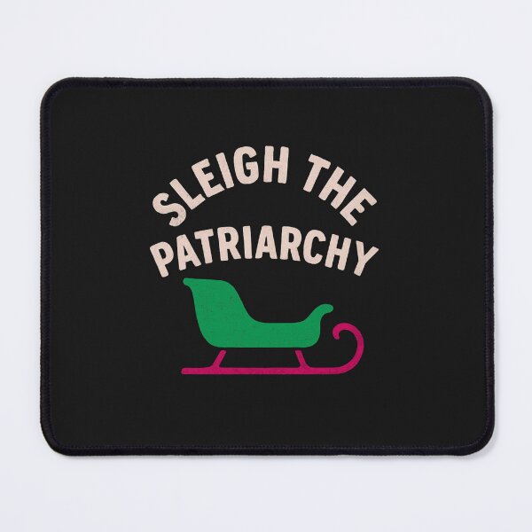 Item preview, Sleigh The Patriarchy: Feminist Christmas Art designed and sold by elynne9.