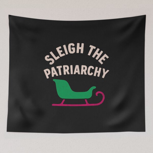 Item preview, Sleigh The Patriarchy:  Feminist Christmas Art designed and sold by elynne9.