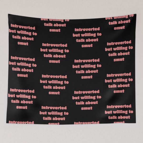 Item preview, Introverted But Will Talk Smut designed and sold by JettieDesignCo.