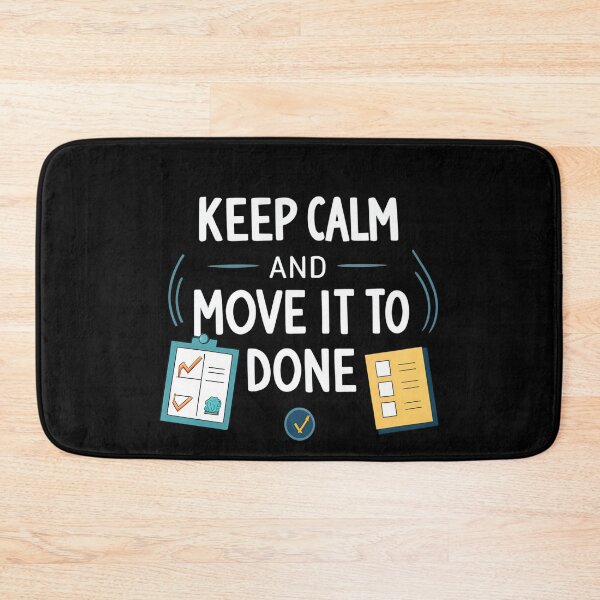 Item preview, Funny Kanban Quote | “Keep Calm and Move It to Done” Design designed and sold by VividOrganica.
