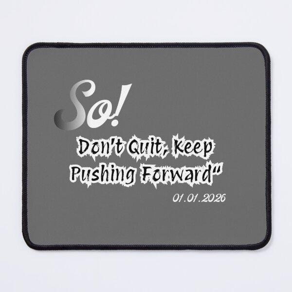 Item preview, Don't Quit Keep Pushing Forward Motivational Mindset designed and sold by LANCEWISEMEDIA.
