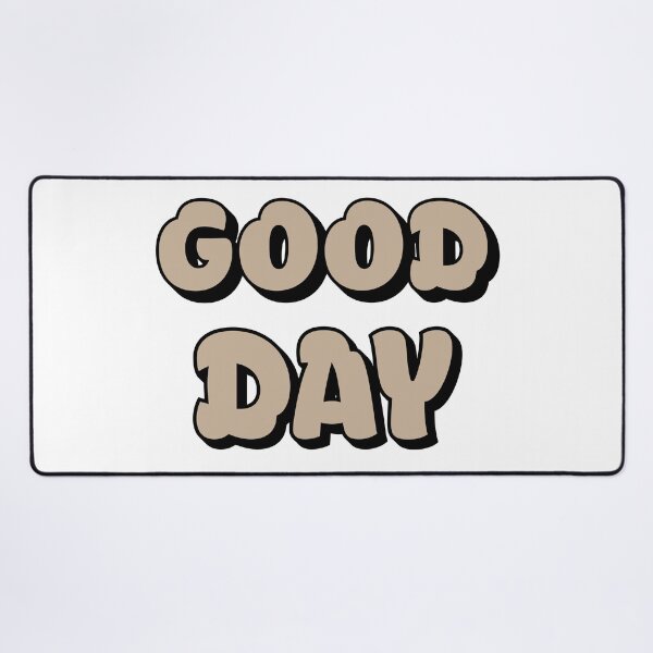 Item preview, Good Day designed and sold by MrRares21.