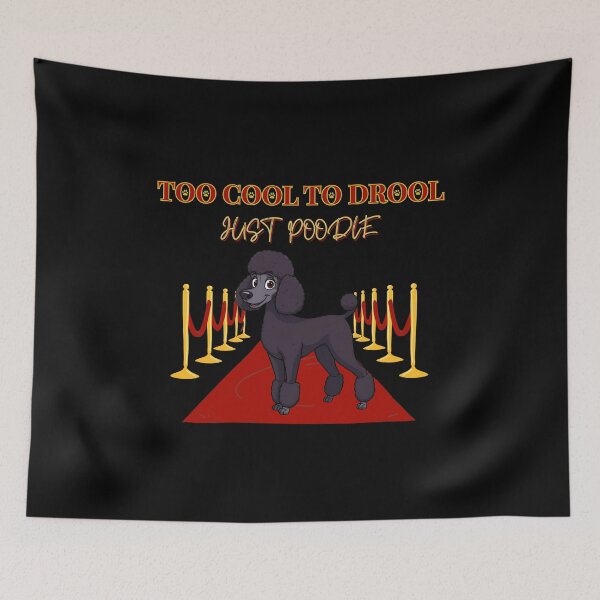 Item preview, Too Cool to Drool – Stylish Poodle Dog on Red Carpet Funny Poodle Lover Gift designed and sold by Kotalo.