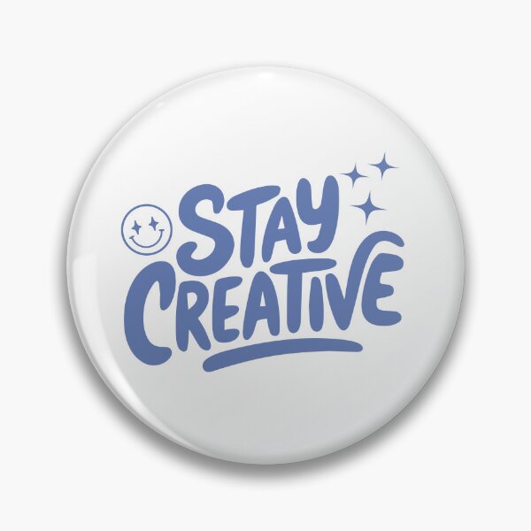 Item preview, Stay Creative – Inspirational Typography Design. designed and sold by KojourinArt.