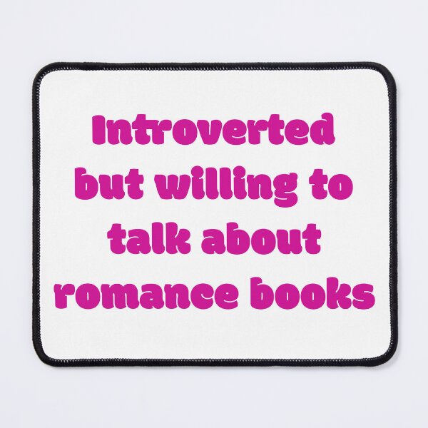 Item preview, Introverted But Will Talk Romance Books designed and sold by JettieDesignCo.