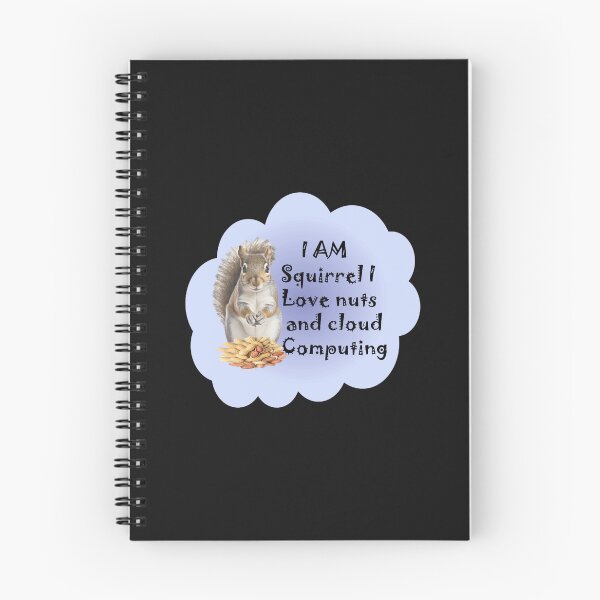 Item preview, Squirrel love nuts and cloud computing designed and sold by ElizaGraceWeddi.