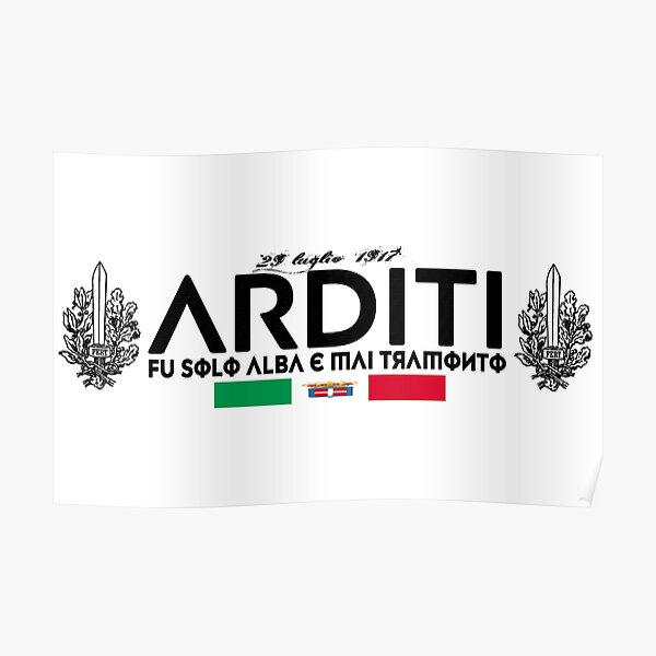 Arditi - fu solo alba e mai tramonto Poster