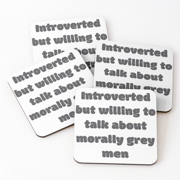 Item preview, Introverted But Will Talk About Morally Grey Men  designed and sold by JettieDesignCo.