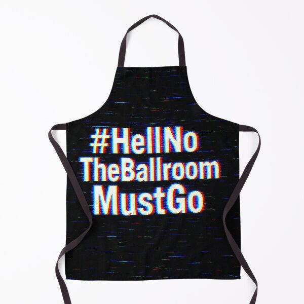 Item preview, #HellNoTheBallroomMustGo – Digital Distortion Edition - HNTBMG 10 designed and sold by WheelieGdArt.