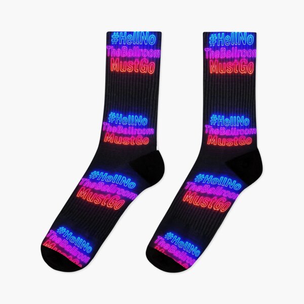 Item preview, #HellNoTheBallroomMustGo – Neon Revolution Edition - HNTBMG 11 designed and sold by WheelieGdArt.