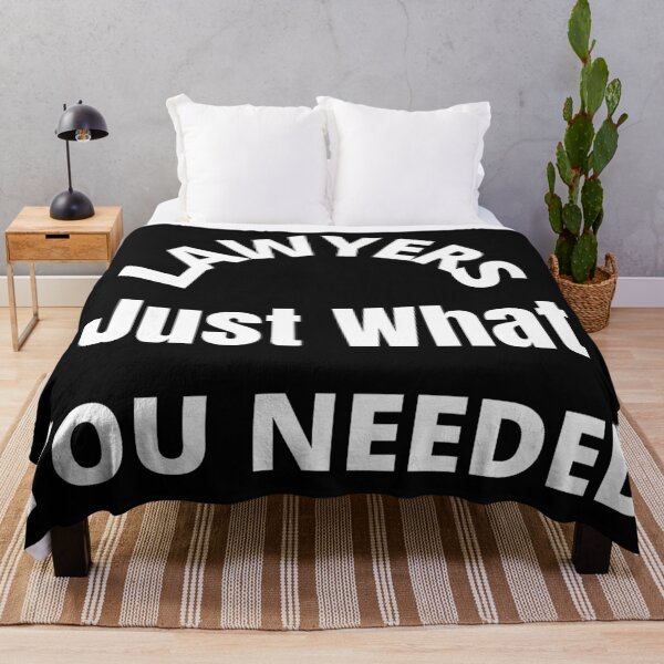 Item preview, Lawyers Just What You Needed – Bold White Typography on Black Design designed and sold by Cultradesign.