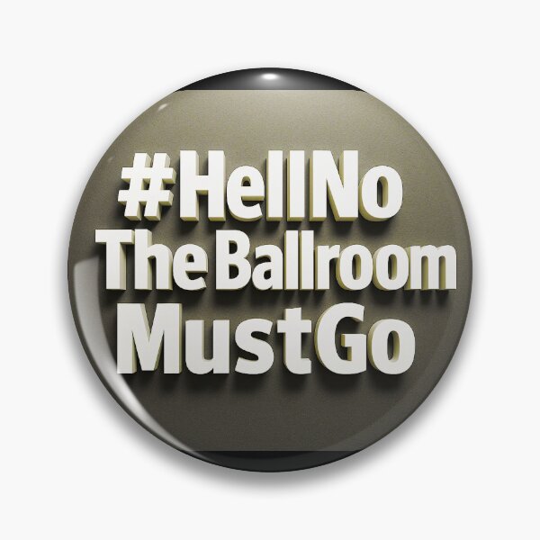 Item preview, #HellNoTheBallroomMustGo – Bold Stone Edition - HNTBMG 13 designed and sold by WheelieGdArt.