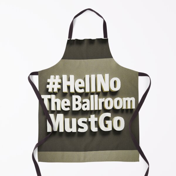 Item preview, #HellNoTheBallroomMustGo – Bold Stone Edition - HNTBMG 13 designed and sold by WheelieGdArt.