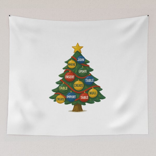 Item preview, SQL Christmas Tree — SELECT * FROM Holidays designed and sold by Nerd Romance Café.